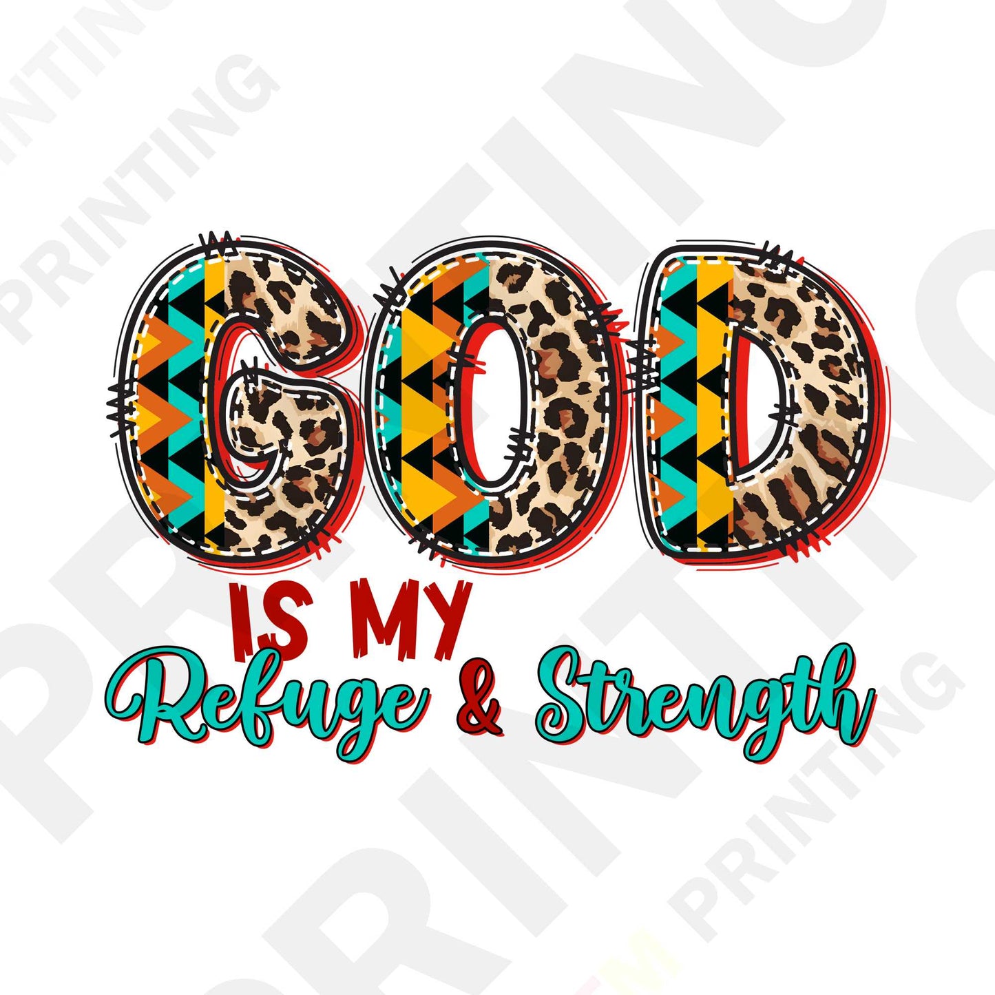 God is My Refuge & Strength DTF Transfer Film