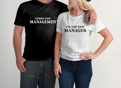 Under New Management I'm The New Manager T-Shirt, Matching Couple Shirts, Honeymoon Shirt, Newly Married Shirt, Funny Wedding Shirt