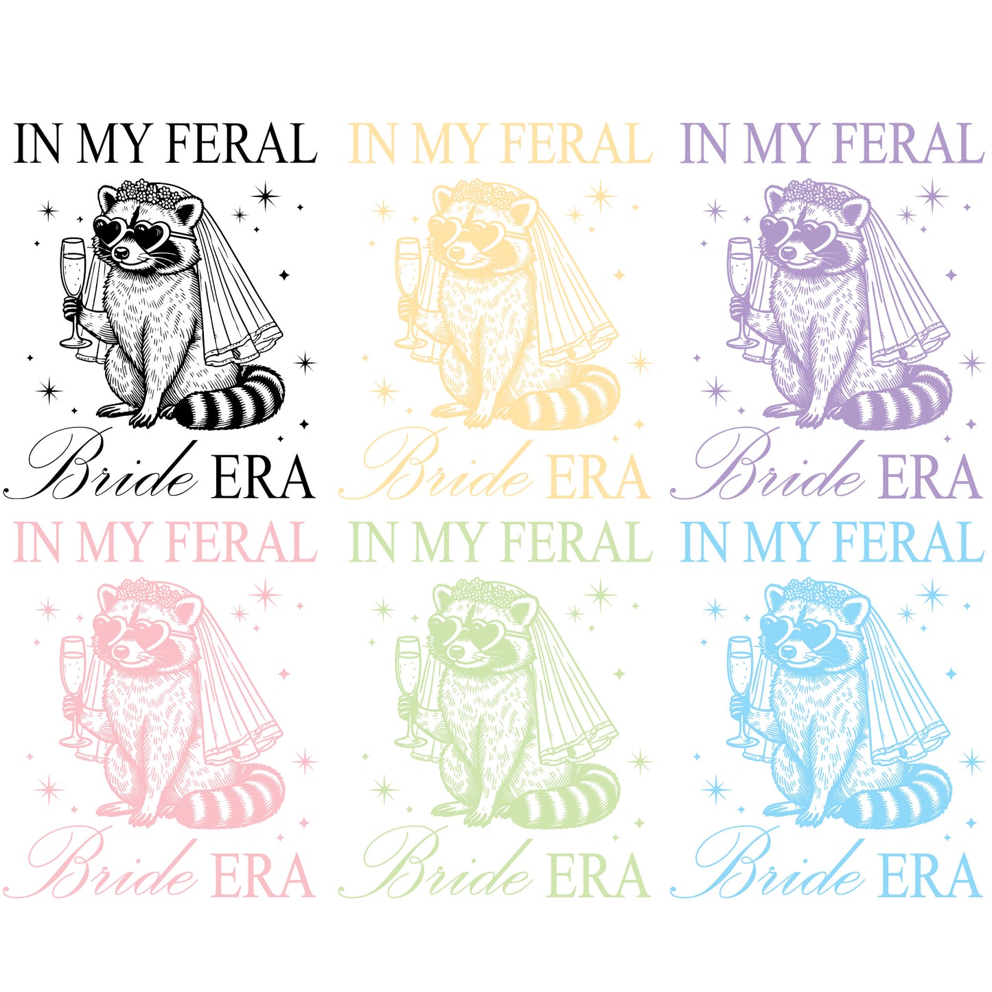 In My Feral Bride Era Funny Bride Bachelorette DTF Transfer