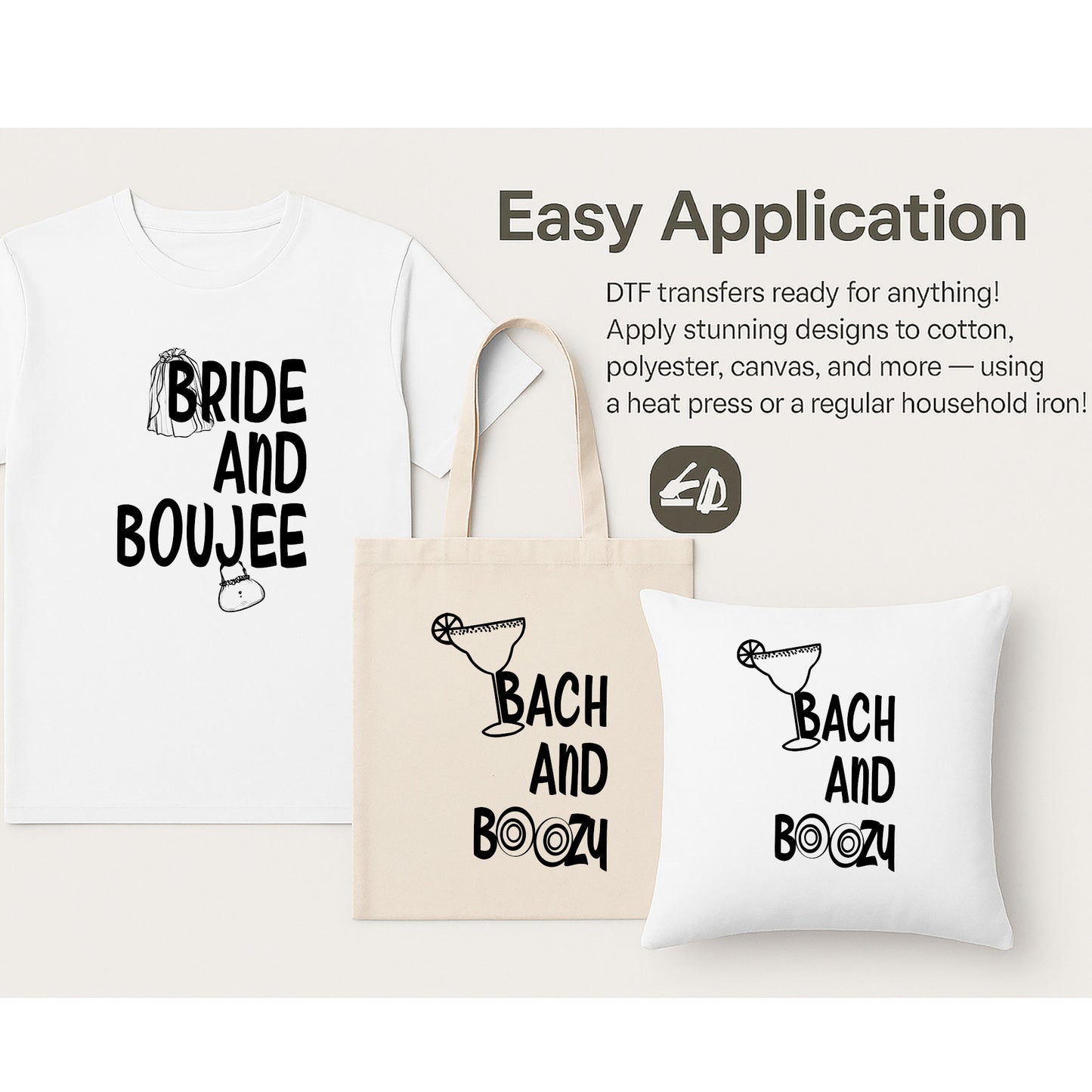 Bride and Boujee , Bach and Boozie DTF Transfer