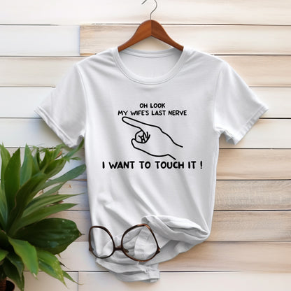 On My Wife's Last Nerve Shirt, Color Husband Shirt, Funny Hubby Tee, Funny Graphic T-shirt