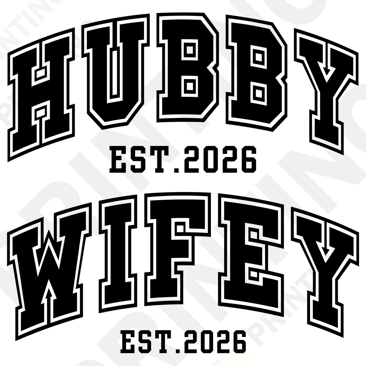Hubby and Wifey DTF Transfer