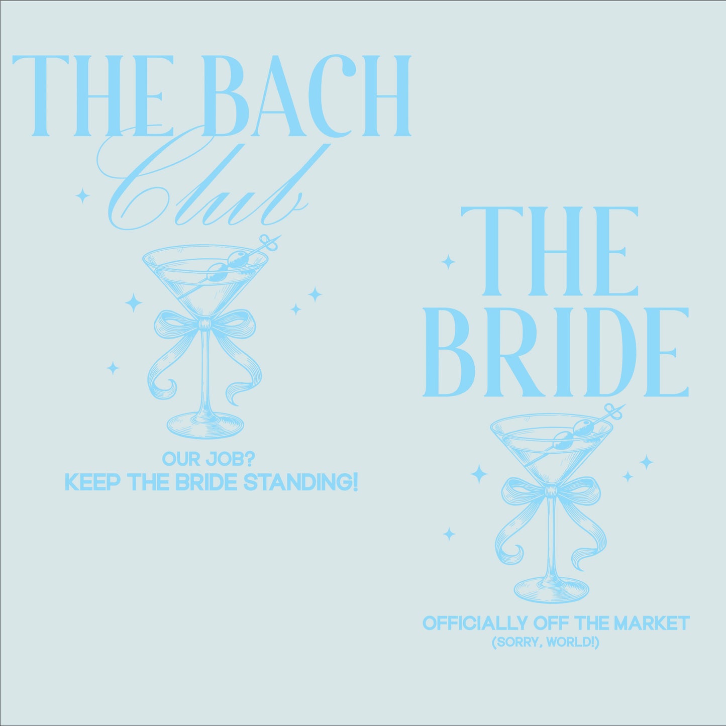 The Bach Club & The Bride – Bachelorette Party Squad DTF Transfer