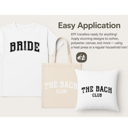 Bride and The Bach Club Bachelorette DTF Transfer