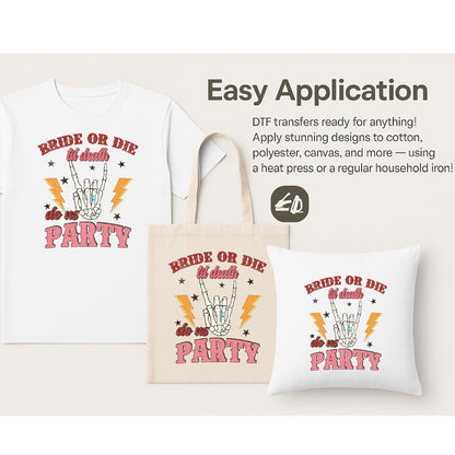 Bride or Die – ’Til Death Do Us Party Bachelorette DTF Transfer