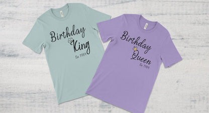 Custom Birthday T-shirts, Birth year detailed, Birthday gift for Him & Birthday gift for Her, Birthday King / Birthday Queen
