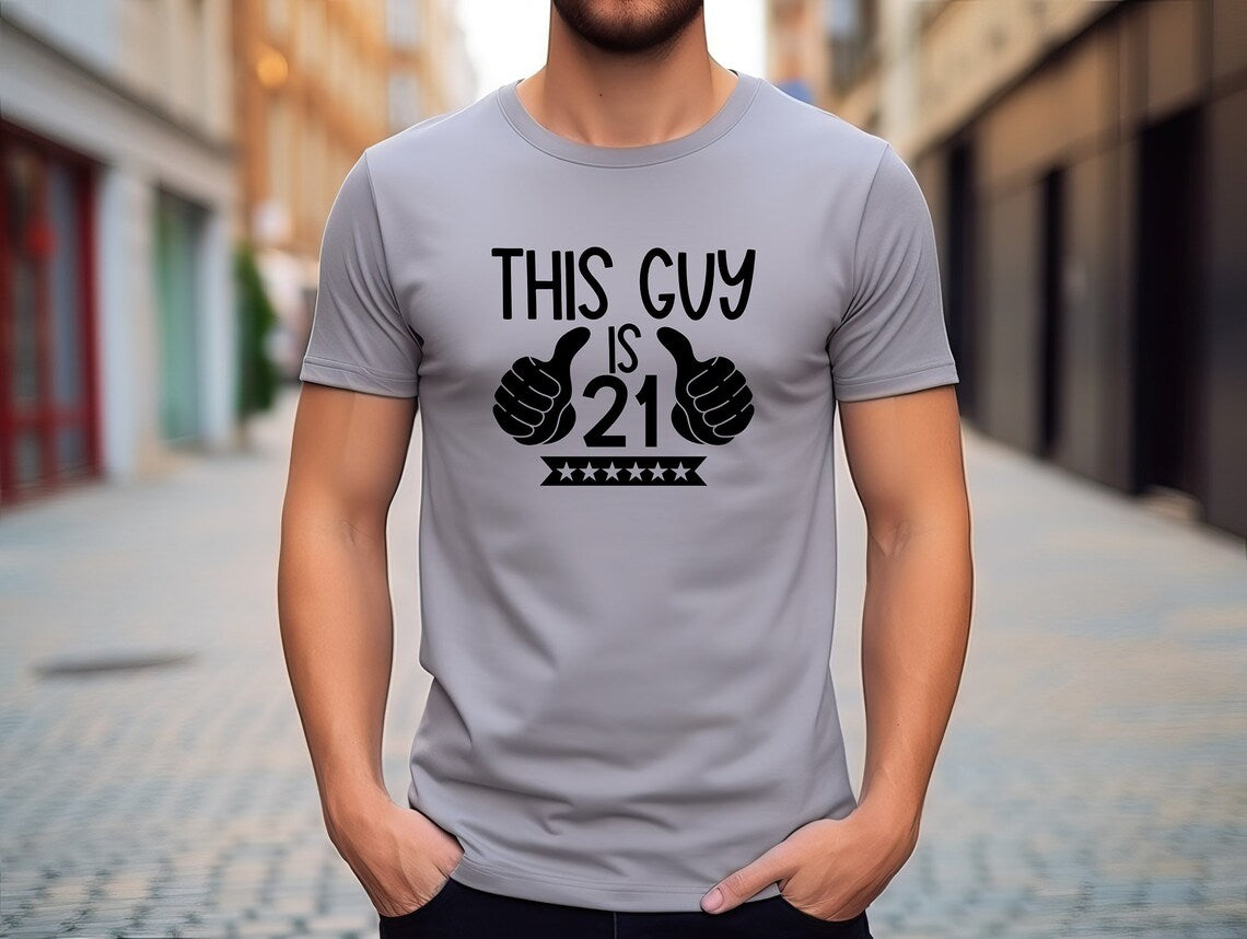 This Guy is 21 Tshirt, 21st Birthday Tshirts, Birthday Party Shirts, Matching Party Shirts, turned 21, Legal AF, gift for 21st birthday