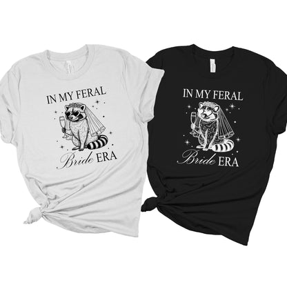 In My Feral Bride Era Funny Bride Bachelorette DTF Transfer