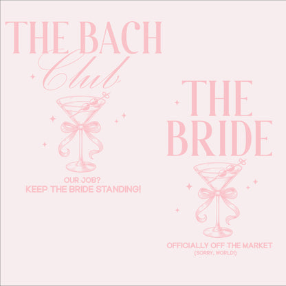 The Bach Club & The Bride – Bachelorette Party Squad DTF Transfer